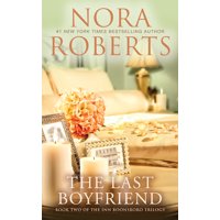 Inn Boonsboro Trilogy: The Last Boyfriend (Series #02) (Paperback)