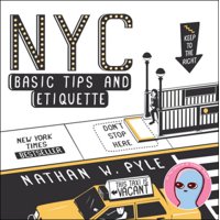 NYC Basic Tips and Etiquette, Pre-Owned (Paperback)
