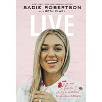 Live : Remain Alive, Be Alive at a Specified Time, Have an Exciting or Fulfilling Life (Hardcover)