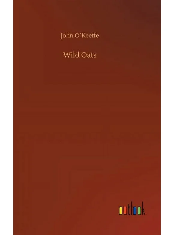 Wild Oats (Hardcover)
