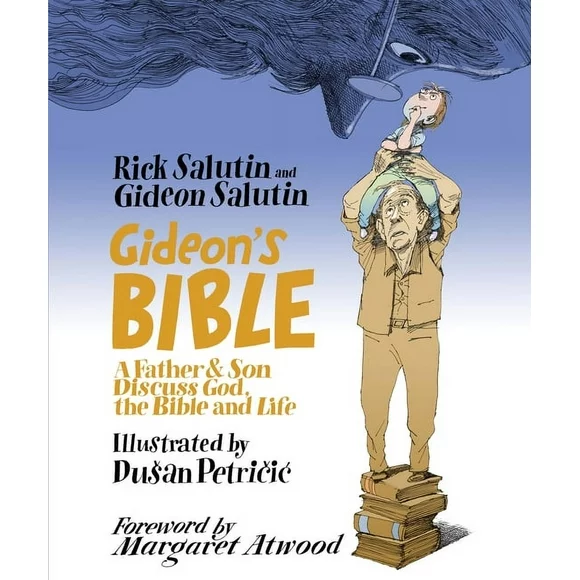 Gideon's Bible : A Father & Son Discuss God, the Bible and Life (Hardcover)