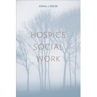 End-Of-Life Care: A: Hospice Social Work (Paperback)