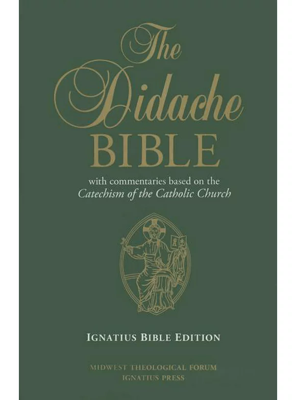 The Didache Bible with Commentaries Based on the Catechism of the Catholic Church (Hardcover)
