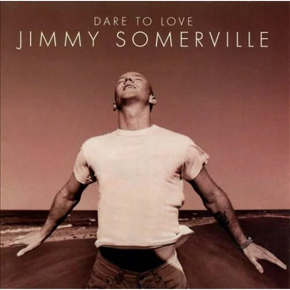Pre-Owned - Dare to Love by Jimmy Somerville (CD, Jul-1995, PolyGram)