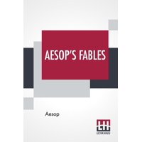 Aesop's Fables : (82 Fables) (Paperback)