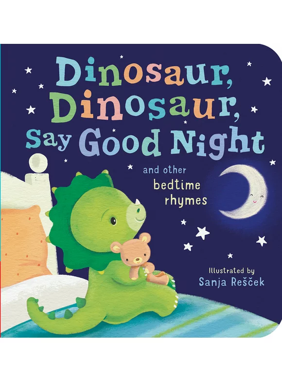 Dinosaur, Dinosaur, Say Good Night (Board book)