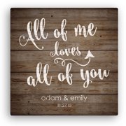 All Of Me Loves All Of You Wall Art - Personalized 12" x 12" Canvas