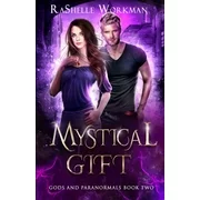 Gods and Paranormals: Mystical Gift (Series #2) (Paperback)