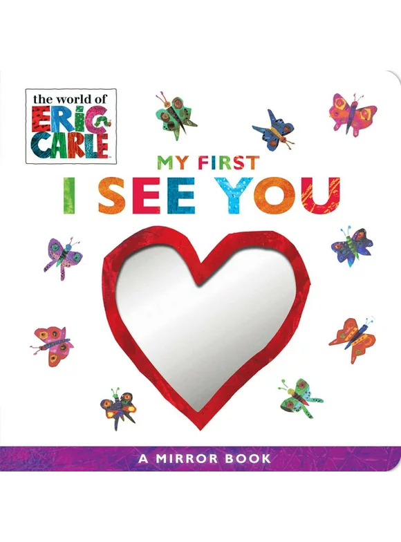 World of Eric Carle: My First I See You : A Mirror Book (Board book)