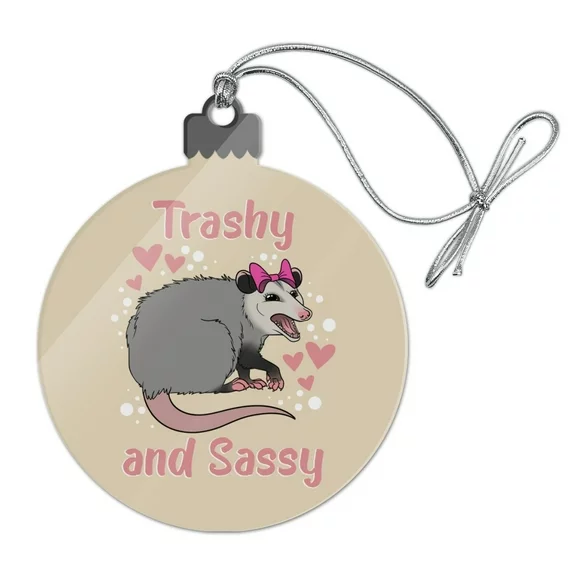 Trashy and Sassy Opossum Funny Acrylic Christmas Tree Holiday Ornament